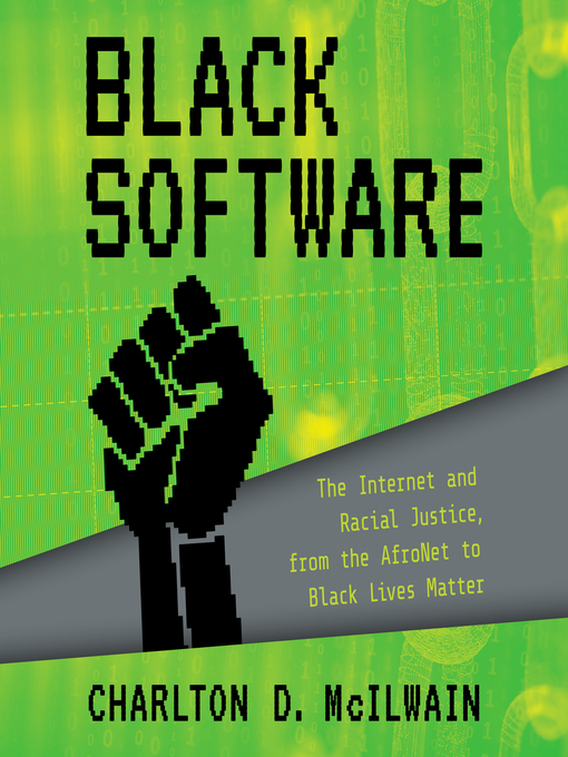 Title details for Black Software by Charlton D. McIlwain - Available